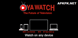 OyaWatch TV APK (Live TV & Movies) Free For Android 1